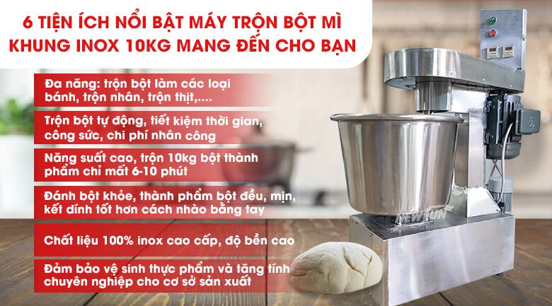 Tiện ích khi sử dụng máy trộn bột mì khung inox 10kg