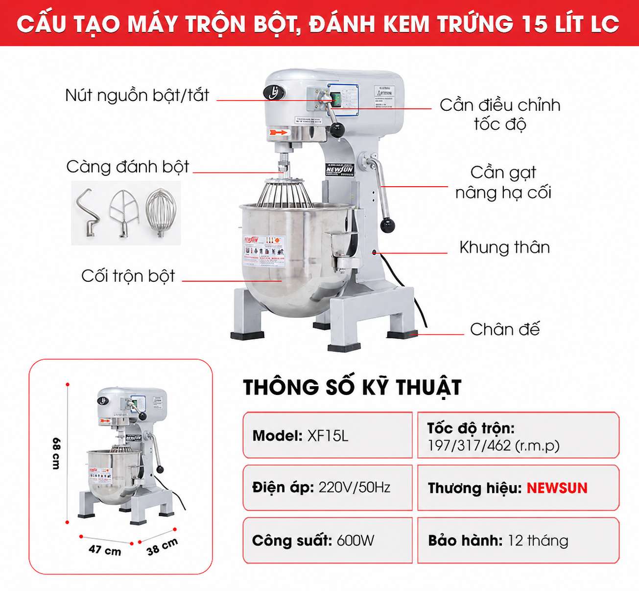 Máy Trộn Bột, Đánh Kem Trứng XF15L (Cần Gạt) Cấu tạo máy trộn bột và đánh kem trứng LC 15 lít