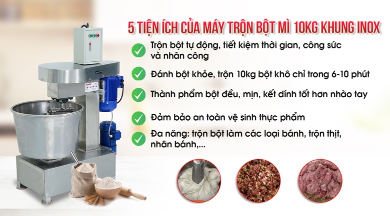 Tiện ích khi sử dụng máy trộn bột mì khung inox 10kg