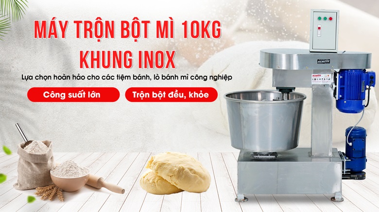Máy trộn bột mì Việt Nam 10kg/mẻ (Khung inox)